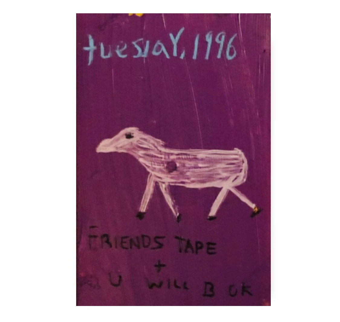 tuesday 1996 - friends tape + u will be ok cover